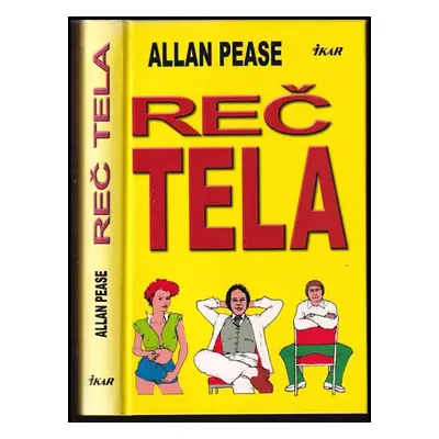 Reč tela - Allan Pease (2004, Ikar)