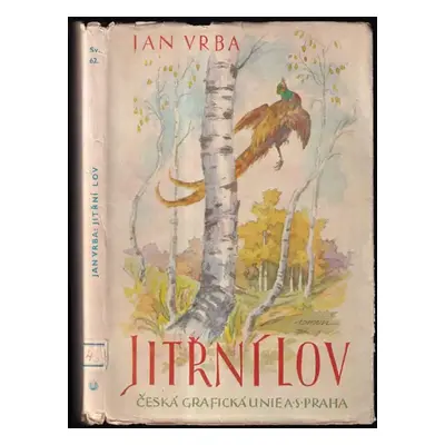 Jitřní lov : básně - Jan Vrba (1941, Unie)