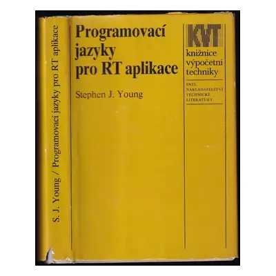 Programovací jazyky pro RT-aplikace - Stephen J Young (1988, Státní nakladatelství technické lit