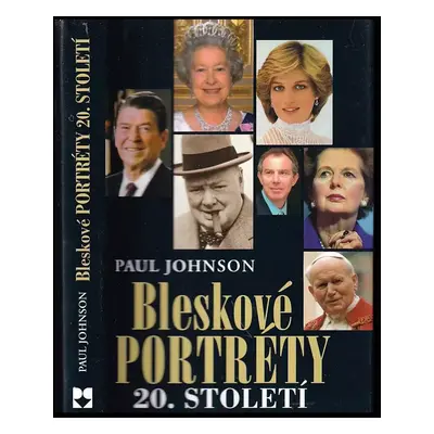 Bleskové portréty 20. století - Paul Johnson (2011, Leda)