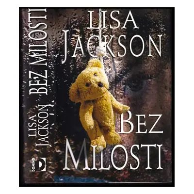 Bez milosti - Lisa Jackson (2010, Domino)