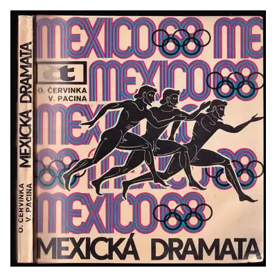 Mexická dramata - Václav Pacina, Oldřich Červinka (1968, Čs. novinář)