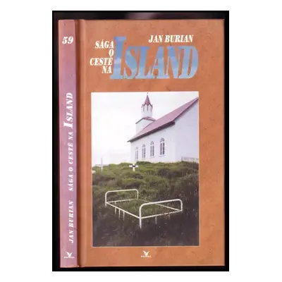 Sága o cestě na Island - Jan Burian (2002, Primus)