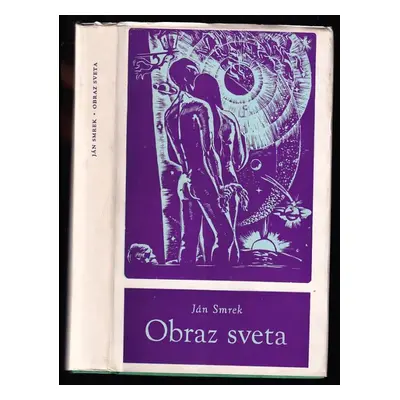 Obraz sveta - Ján Smrek (1958, Slovenský spisovateľ)