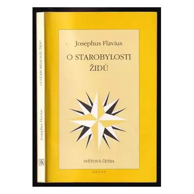 O starobylosti Židů : (odpověď Apiónovi) - Josephus Flavius (1998, Odeon)