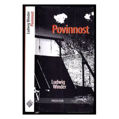 Povinnost - Ludwig Winder (2007, Prostor)