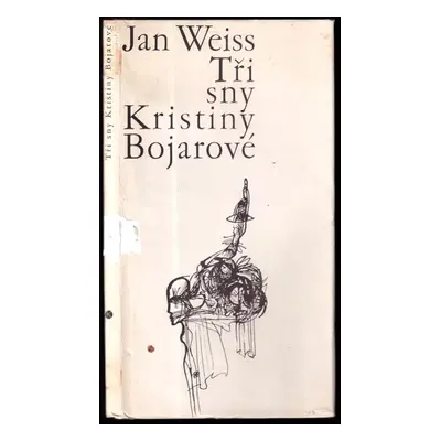 Tři sny Kristiny Bojarové - Jan Weiss (1971)