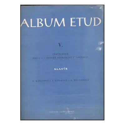 Album Etud : výběr etud pro 6. a 7. stupeň technické vyspělosti : klavír - 5 (1973, Supraphon)