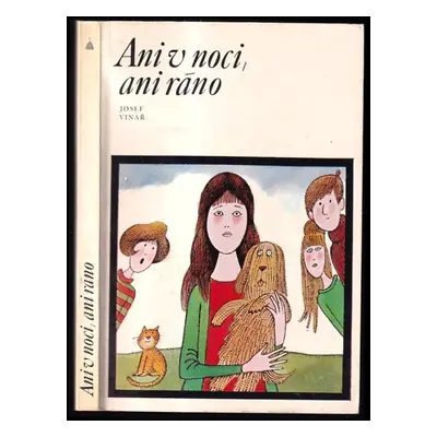 Ani v noci, ani ráno - Hermína Franková (1979, Albatros)