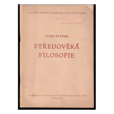 Středověká filosofie - Ivan Sviták (1957, Rudé právo)