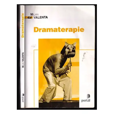 Dramaterapie - Milan Valenta (2001, Portál)