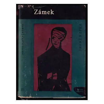 Zámek - Franz Kafka (1964, Mladá fronta)