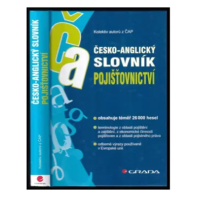 Česko-anglický slovník pojišťovnictví (2007, Grada)