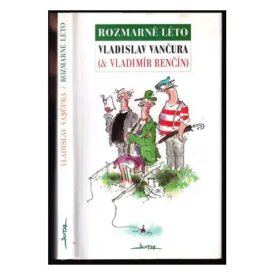 Rozmarné léto - Vladislav Vančura (1993, Jota)