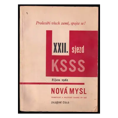 XXII. sjezd KSSS - říjen 1961 - Nový mysl (1961, Nová mysl)