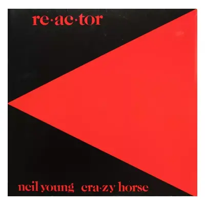 Reactor - Neil Young & Crazy Horse (1981, Reprise Records)