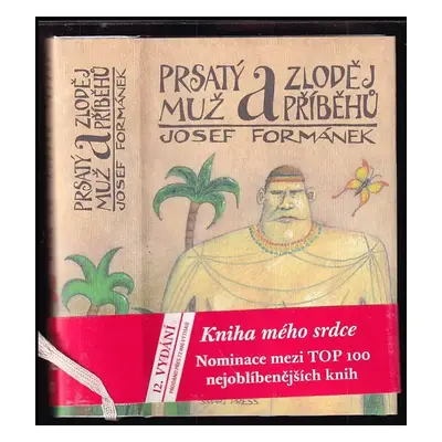 Prsatý muž a zloděj příběhů - Josef Formánek (2013, Smart Press)