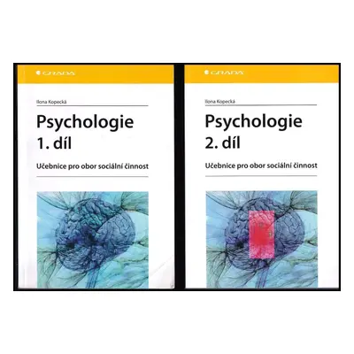 KOMPLET Ilona Kopecká 2X Psychologie 1+2 - Ilona Kopecká (2011, Grada)