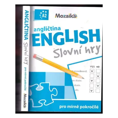 English : Angličtina : slovní hry pro mírně pokročilé : A2 - Gabrielle Smith-Dluha (2017, Naklad