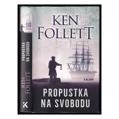 Propustka na svobodu - Ken Follett (2019, Euromedia Group)