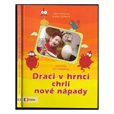 Draci v hrnci chrlí nové nápady - Kamila Teslíková, Jana Strýčková (2015, Česká televize)