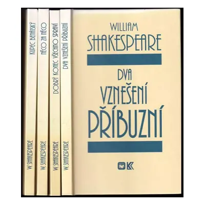 KOMPLET William Shakespeare: Kupec benátský + Něco za něco + Dobrý konec všechno spraví + Dva vz