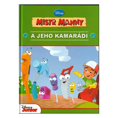 Mistr Manny a jeho kamarádi (2011, Egmont)