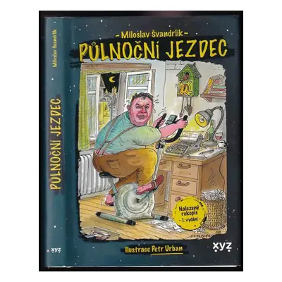 Půlnoční jezdec - Miloslav Švandrlík (2022, XYZ)