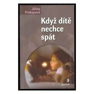 Když dítě nechce spát - Jirina Prekop (2013, Portál)