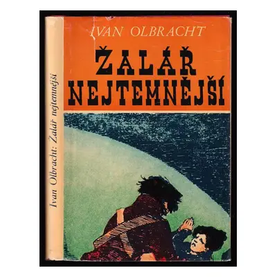 Žalář nejtemnější : román - Ivan Olbracht (1936, Melantrich)