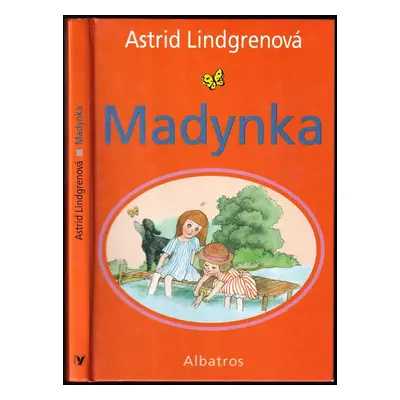 Madynka - Astrid Lindgren (2004, Albatros)