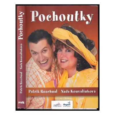 Pochoutky - Patrik Rozehnal, Patrik Rozehnal, Naďa Konvalinková, Naďa Konvalinková (2005, XYZ)