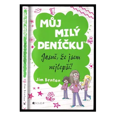 Můj milý deníčku : příběhy z Mackerelské základní školy - 12 - Jim Benton (2014, Fragment)