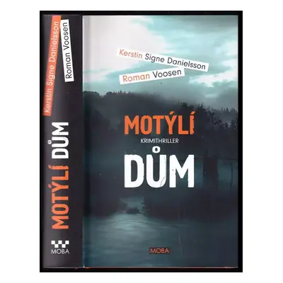 Motýlí dům - Roman Voosen, Kerstin Signe Danielsson (2014, MOBA)