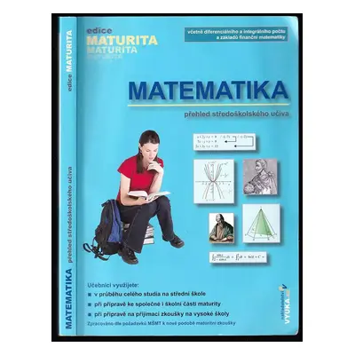 Matematika : přehled středoškolského učiva - Naděžda Kubešová, Eva Cibulková (2007, Petra Velano