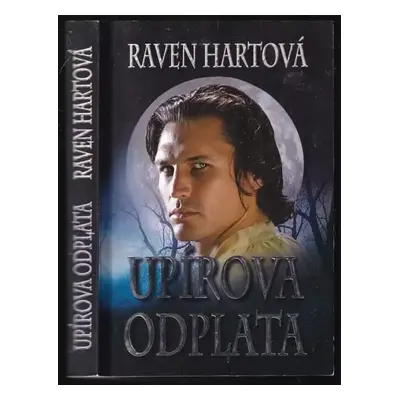 Upírova odplata - Raven Hart (2013, Levné knihy)