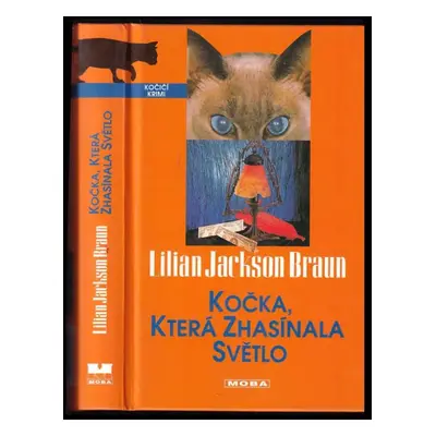 Kočka, která zhasínala světlo - Lilian Jackson Braun (2003, MOBA)