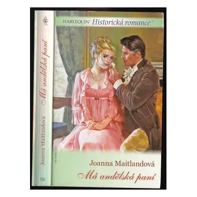 Má andělská paní - Joanna Maitland (2006, Harlequin)