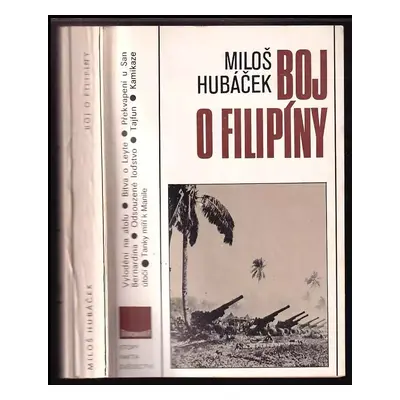 Boj o Filipíny - Miloš Hubáček (1990, Panorama)