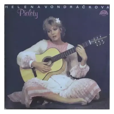 Přelety - Helena Vondráčková (1984, Supraphon)