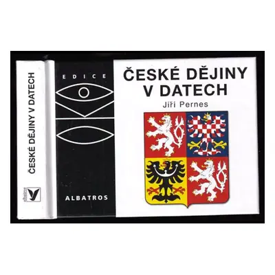 České dějiny v datech - Jiří Pernes (2008, Albatros)