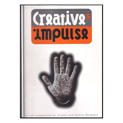 Creative impulse 5 : a rich Compendium for Graphic and Fashion Designers - Fabio Caleffi (1997, 