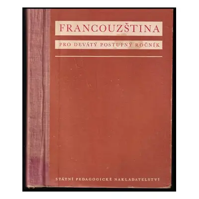 Francouzština pro devátý postupný ročník škol všeobecně vzdělávacích - Olga Velíšková, Vladimír 