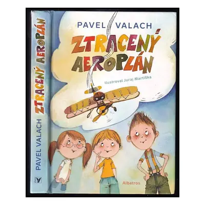 Ztracený aeroplán - Pavel Valach (2016, Albatros)