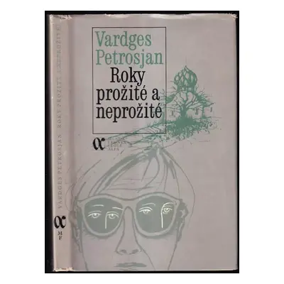 Roky prožité a neprožité ; Lékárna ,,Ani" - Vardges Hamazaspi Petrosjan (1979, Mladá fronta)