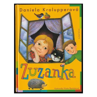 Zuzanka - Daniela Krolupperová (2014, Albatros)