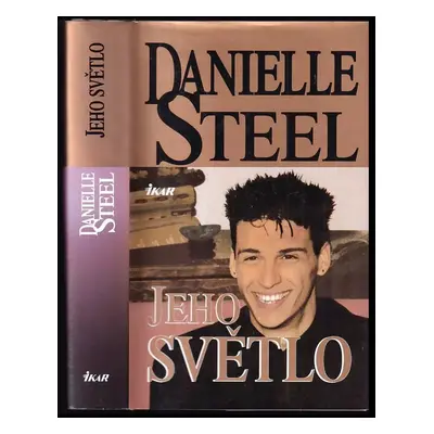 Jeho světlo - Danielle Steel (1999, Ikar)