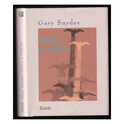 Mýty a texty - Gary Snyder (2020, Maťa)