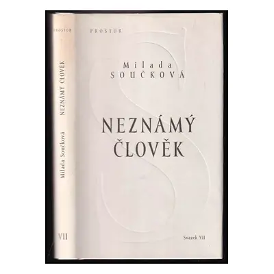 Neznámý člověk - Milada Součková (2005, Prostor)