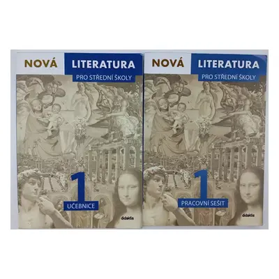 Nová literatura 1 pro střední školy učebnice + Nová literatura 1 pro střední školy pracovni seši